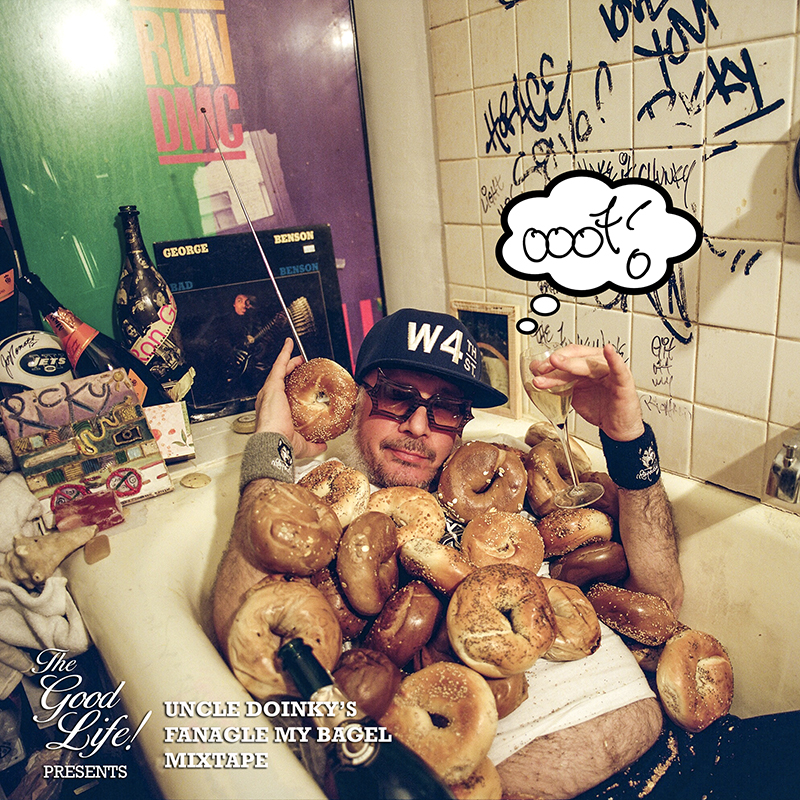 UNCLE_DOINKY'S_FANAGLE_MY_BAGEL_MIXTAPE-COVER