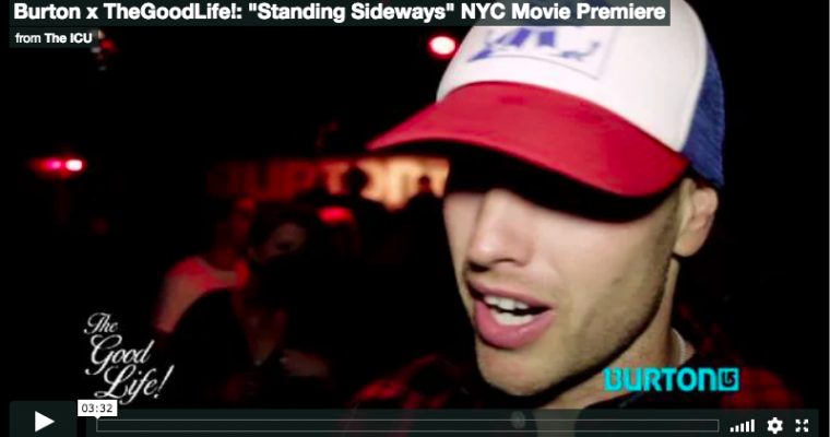 Burton x TheGoodLife! | “Standing Sideways” NYC Movie Premiere